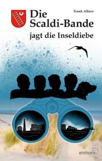 Die Scaldi-Bande jagt die Inseldiebe - 