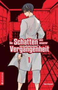 Die Schatten aus unserer Vergangenheit 01 - 