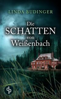 Die Schatten von Weißenbach - 