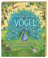 Die schillernde Welt der Vögel - 