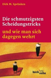 Die schmutzigsten Scheidungstricks - 