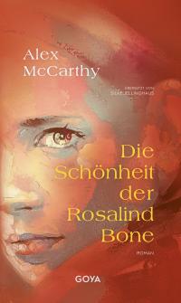 Die Schönheit der Rosalind Bone - 