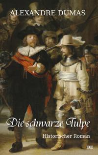 Die schwarze Tulpe - 