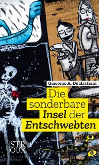 Die sonderbare Insel der Entschwebten - 