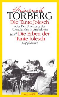 Die Tante Jolesch /Die Erben der Tante Jolesch - 