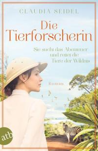 Die Tierforscherin - 