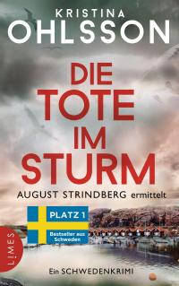 Die Tote im Sturm - August Strindberg ermittelt - 