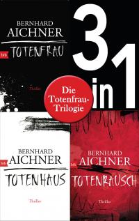Die Totenfrau-Trilogie (3in1-Bundle):  Totenfrau / Totenhaus / Totenrausch - 