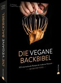 Die vegane Backbibel - 