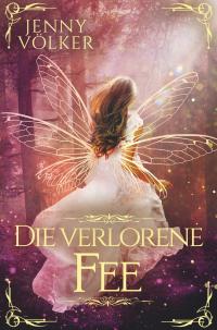 Die verlorene Fee - 