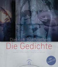 Dietrich Bonhoeffer – Die Gedichte - 