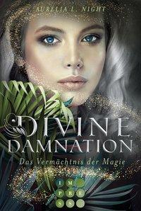 Divine Damnation 1: Das Vermächtnis der Magie - 
