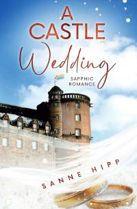 Doctor Evie Ross: Unexpected Love / A Castle Wedding: Sapphic Romance - 