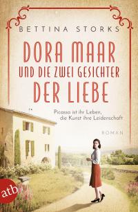 Dora Maar und die zwei Gesichter der Liebe - 