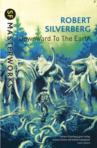 Downward To The Earth - 