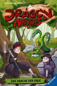 Dragon Ninjas, Band 4: Der Drache der Erde - 