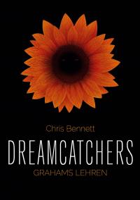 Dreamcatchers: Grahams Lehren - 