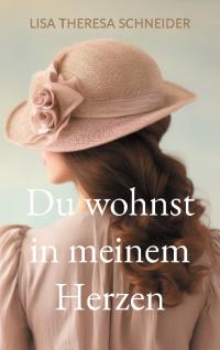 Du wohnst in meinem Herzen - 