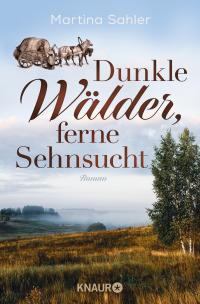 Dunkle Wälder, ferne Sehnsucht - 