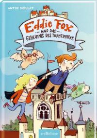 Eddie Fox und das Geheimnis des Turmzimmers - 