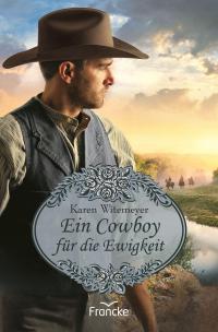Ein Cowboy für die Ewigkeit - 