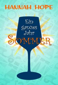 Ein ganzes Jahr Sommer - 