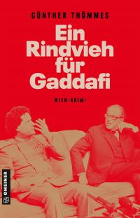 Ein Rindvieh für Gaddafi - 