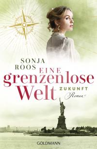 Eine grenzenlose Welt – Zukunft - 