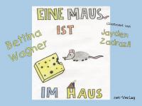 Eine Maus ist im Haus - 