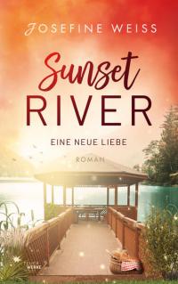 Eine neue Liebe (Sunset River 3) - 