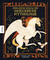 Eine Reise durch die griechische Mythologie - 