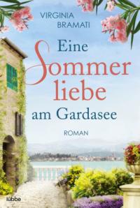 Eine Sommerliebe am Gardasee - 