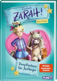 Einfach Zarah! 1: Ponyflüstern für Anfänger - 