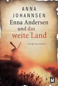 Enna Andersen und das weite Land - 