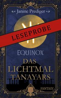 Equinox - Das Lichtmal Tanayars (Leseprobe) - 