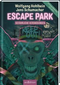 Escape Park – Gefährliche Vergnügungen - 
