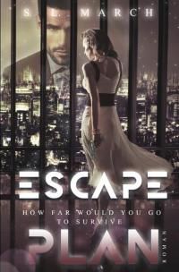 Escape Plan / Escape Plan - How far would you go to survive - 