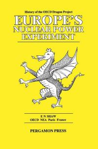 Europe's Nuclear Power Experiment - 