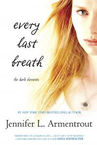 Every Last Breath (The Dark Elements, Book 3) - 