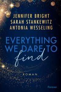 Everything We Dare to Find - 