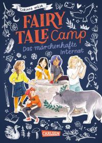 Fairy Tale Camp 1: Das märchenhafte Internat - 
