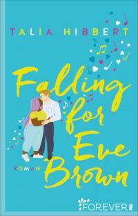Falling for Eve Brown (Brown Sisters 3) - 