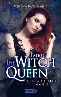 Fate of the Witch Queen. Verschollene Magie - 