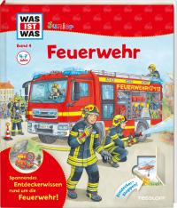 Feuerwehr / Was ist was junior Bd.4 - 