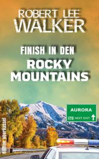 Finish in den Rocky Mountains - 