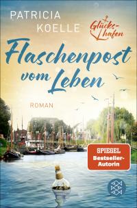 Flaschenpost vom Leben - 