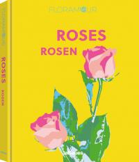 Floramour: Roses / Rosen - 