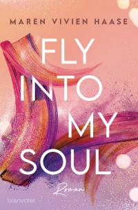 Fly into my Soul - 