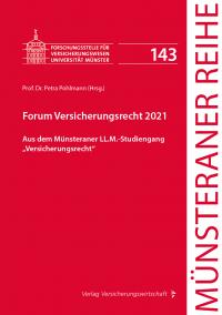 Forum Versicherungsrecht 2021 - 