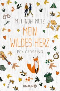 Fox Crossing - Mein wildes Herz - 